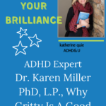 Podcast: The Brilliance and Blues of ADHD