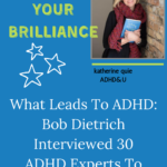 Podcast: The Brilliance and Blues of ADHD