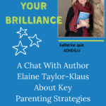 Podcast: The Brilliance and Blues of ADHD