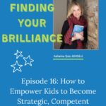 Podcast: The Brilliance and Blues of ADHD